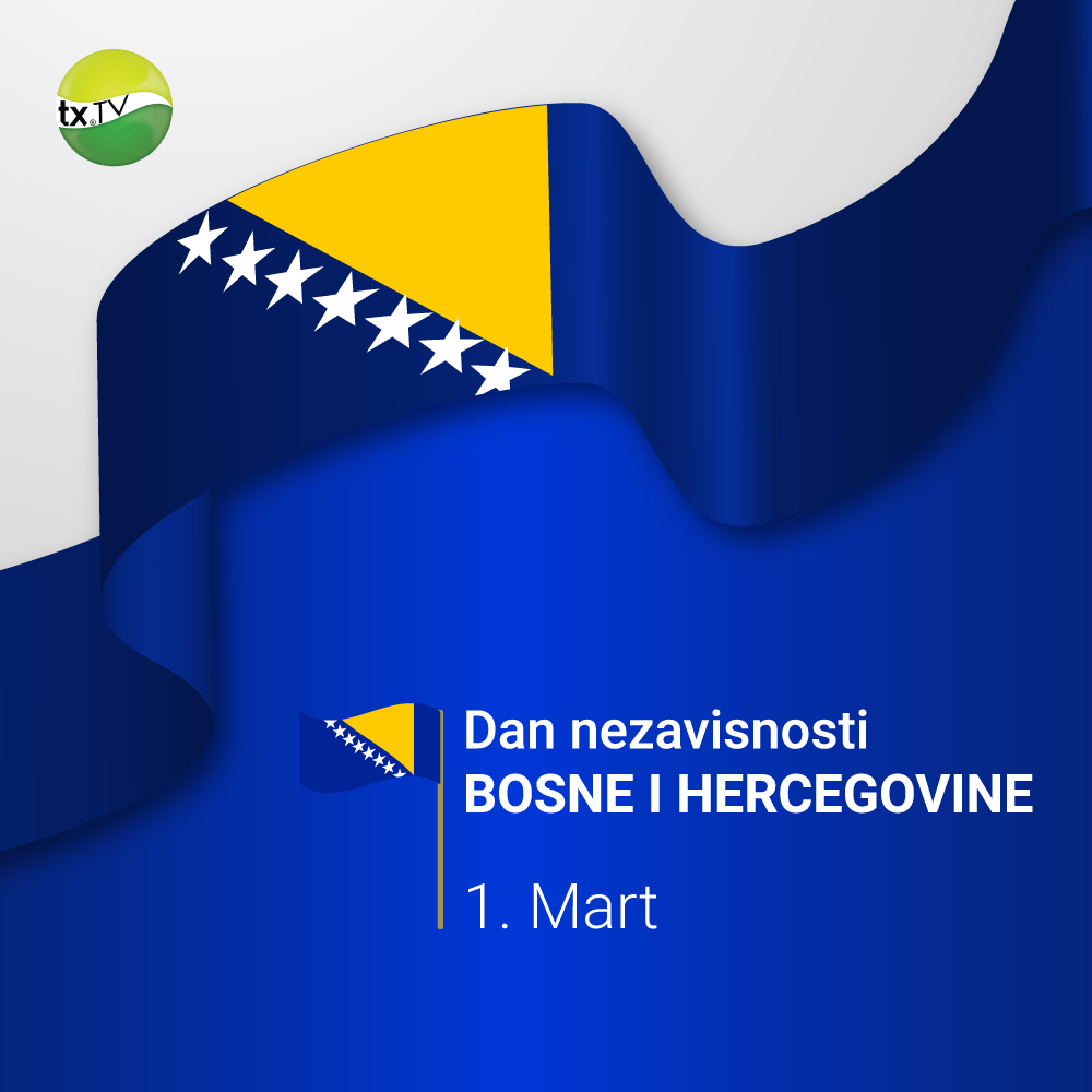 Sretan Dan nezavisnosti Bosne i Hercegovine